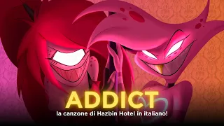 ADDICT | Italian Version with Riccardo Suarez (Angel Dust's Italian Official VA) | Hazbin Hotel