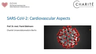 COVID-19 & kardiovaskuläre Erkrankungen | Charité | Prof. Dr. F. Edelmann