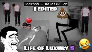 I Edited another Life of Luxury Video