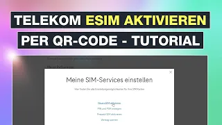 Telekom eSIM aktivieren per QR-Code - SIM in eSIM umwandeln und Aktivierung - Testventure