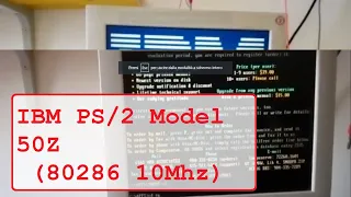 RetroPC - IBM PS/2 Model 50Z (80286 10Mhz)