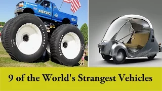 9 of the World's Strangest Vehicles