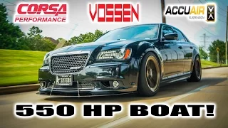 550 HP Chrysler 300 SRT8! A Dope American Daily? A.K.A. "The BOAT"