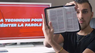 VOICI MA TECHNIQUE POUR MEDITER ET COMPRENDRE LA BIBLE