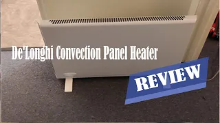 De'Longhi Convection Panel Heater Review