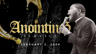 Anointing Service - Prophet Brian Carn | February 2, 2024