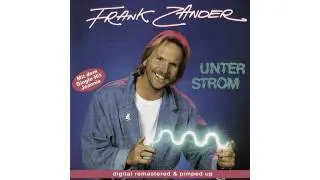 FRANK ZANDER - Der Disco King - UNTER STROM