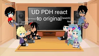 UD PDH react to original