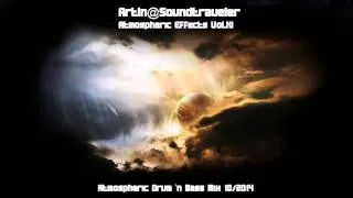 Atmospheric Drum 'n Bass-Mix by ArtIn@Soundtraveler - Atmospheric Effects Vol.XI