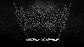 Necrofuckphilia - Necrofuckphilia