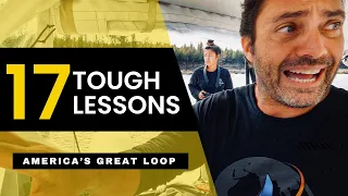 17 TOUGH LESSONS LEARNED - Great Loop #19 - Sailing Life on Jupiter EP98