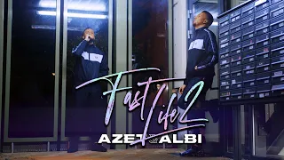 AZET & ALBI - FAST LIFE 2 (prod. by Beatzarre, Djorkaeff, Joezee & Magestick)