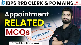 Bank 2022 Appointments Related MCQS | IBPS RRB PO & CLERK MAINS | BY VAIBHAV SIR