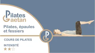 # 93 : Pilates, épaules et fessiers