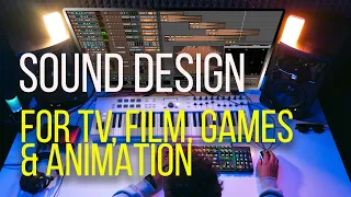 SOUND DESIGN TIPS for Film, TV, Games and Animation