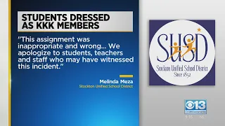 School district apologizes after Stockton students dress as klansmen as part of assignment