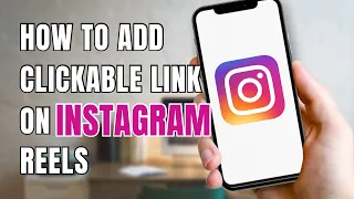 How To Add Clickable Link On Instagram Reels