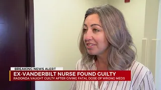 Ex-Vanderbilt nurse found guilty