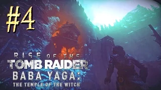 Rise of the Tomb Raider: Baba Yaga ► Теремок ► Прохождение #4