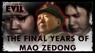 The End of Mao Zedong | Evolution of Evil Special