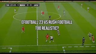 efootball 2023 vs Rush Football 2 Game | So Close Yet So far| Night and Day | Gameplay Comparison