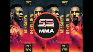 UFC 271: Adesanya vs Whittaker 2 | Predictions + Betting Tips | SE MMA Show #95