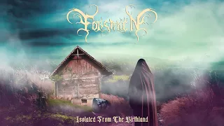 Forsaken - Isolated From The Birthland (Full EP)