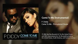 P. Diddy - Come To Me (Instrumental)