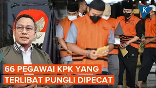 Terlibat Pungli di Rutan Sendiri, 66 Pegawai KPK Langsung Dipecat