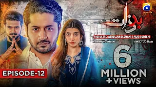 Badzaat - Episode 12 - [Eng Sub] Digitally Presented by Vgotel - 7th April 2022 - HAR PAL GEO