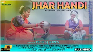 Jhar Handi..|New Santali Sohrai Full Video|Simon Murmu|Tina Hembrom|Mamta Hansda|Devraj Soren | 2024