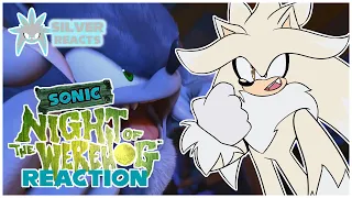 Werehog Silver Reacts To Sonic: Night Of The Werehog!