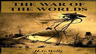 THE WAR OF THE WORLDS by HG Wells (Full Audio Book)