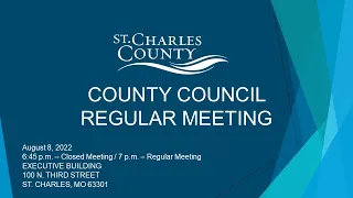 St. Charles County Council Meeting - August 8, 2022