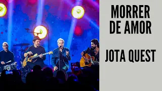 Morrer de Amor - Jota Quest (Acústico)