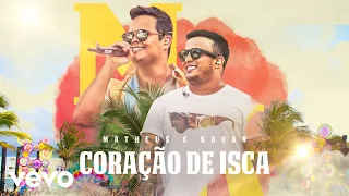 Matheus & Kauan - Coração De Isca (Ao Vivo Em Recife / 2020)