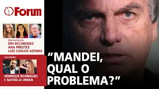 Bolsonaro, na mira da PF por disseminar fake news, admite que repassou mensagem de ódio a empresário