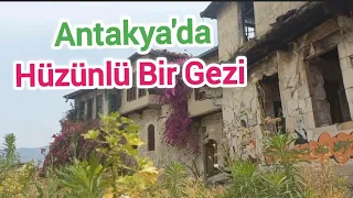 Antakya'da Hüzünlü Bir Gezi