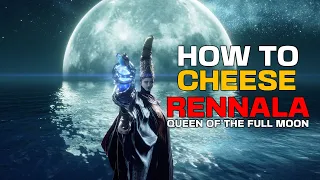How to ABSOLUTELY CHEESE Rennala Queen of the Full Moon | #EldenRing