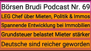 LEG Immobilien CEO zu Mietsteigerungen & schlechter Politik in DE 🚨 Immo News & co (#podcast #069 🎧)