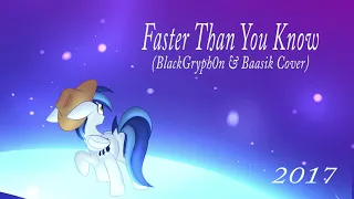 Faster Than You Know (BlackGryph0n & Baasik Cover) [2017]