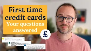 First-Time Credit Cards: Your questions answered