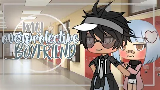 My Overprotective Boyfriend || GLMM || Gacha Life Mini Movie