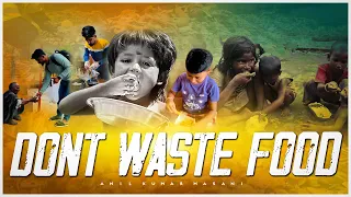 Please dont waste food 🙏🏻🙏🏻🙏🏻🙏🏻 #sad #viral #reels #dad #love #poor #food #waste #youtube