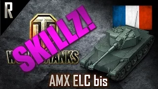 ► World of Tanks: Skillz - Learn from the best! AMX ELC bis [10 kills, 2612 dmg]