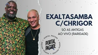 Exaltasamba com Chrigor  - Desliga e Vem / Quem é Você  Ao Vivo (SÓ AS ANTIGAS)