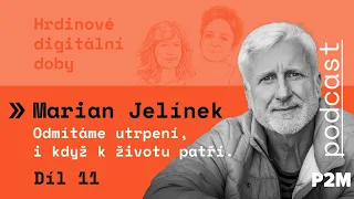 Marian Jelínek - Odmítáme utrpení, i když k životu patří.