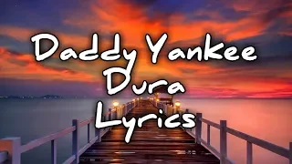 Dura-Daddy Yankee (Lyrics/Lyrical video)