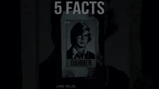 Five Facts: Dahmer - True Crime Shorts