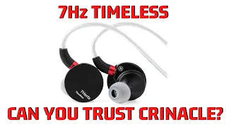 7Hz Timeless Review: Can we trust Crinacle?